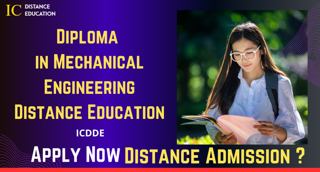 Diploma in Mechanical Engineering Distance Education admission
