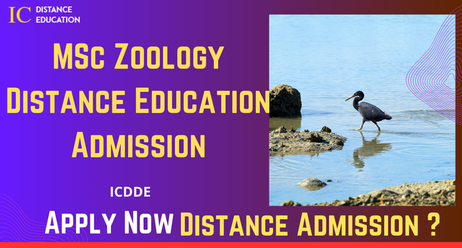 MSc Zoology Distance Education Admission Eligibility, Duration, Apply Now