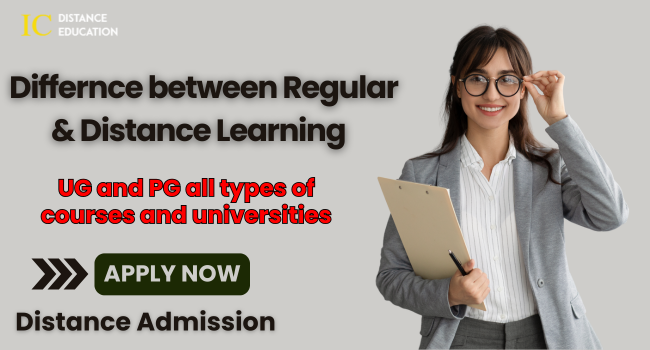 Regular Education and Distance Education