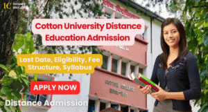 Cotton University Distance Education Admission