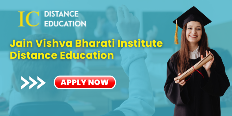 Jain Vishva Bharati Institute Distance Education