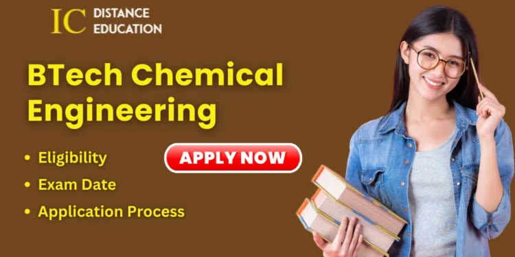 BTech Chemical Engineering