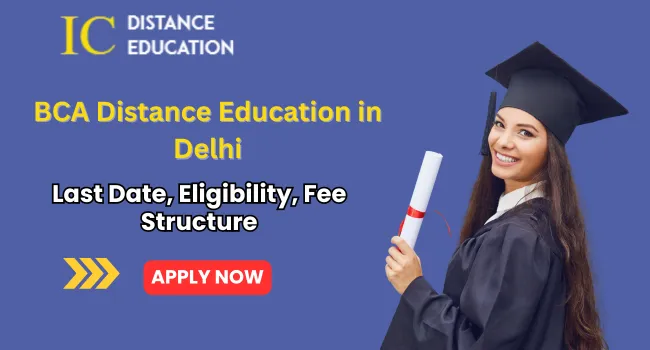 BCA Distance Education in Delhi